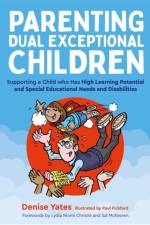 Parenting Dual Exceptional Children af Denise Yates