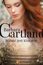Miłość jest kluczem - Ponadczasowe historie miłosne Barbary Cartland af Barbara Cartland