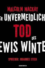 Der unvermeidliche Tod des Lewis Winter af Malcom Mackay