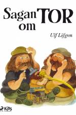 Sagan om Tor af Ulf Löfgren