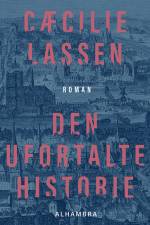 Den ufortalte historie af Cæcilie Lassen