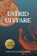 Estrid Ulvfare af Charlotte Mandrup Larsen