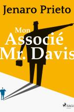 Mon Associé Mr. Davis