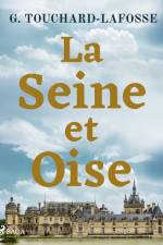 La Seine-et-Oise af Georges Touchard-Lafosse