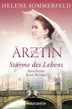 Die Ärztin: Stürme des Lebens af Helene Sommerfeld