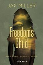 Freedom's Child af Jax Miller