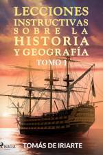 Lecciones instructivas sobre la historia y geografía Tomo I af Tomas de Iriarte