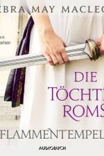 Die Töchter Roms: Flammentempel af Debra Macleod
