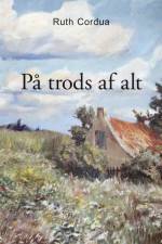 På trods af alt