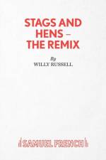 Stags and Hens af Willy Russell
