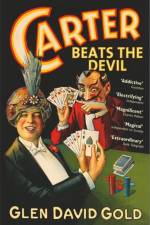 Carter Beats the Devil af Glen David Gold