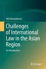 Challenges of International Law in the Asian Region af Vitit Muntarbhorn