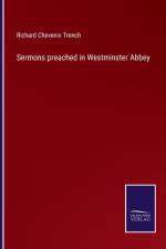 Sermons preached in Westminster Abbey af Richard Chevenix Trench
