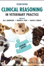 Clinical Reasoning in Veterinary Practice af JE Maddison