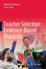 Teacher Selection: Evidence-Based Practices af Robert M. Klassen