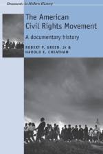 The American Civil Rights Movement af Robert Green
