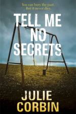 Tell Me No Secrets af Julie Corbin