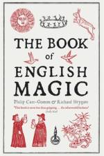 The Book of English Magic af Richard Heygate