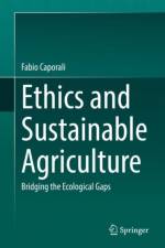 Ethics and Sustainable Agriculture af Fabio Caporali