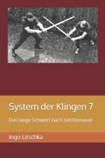System der Klingen 7 af Ingo Litschka