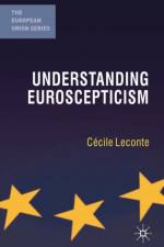Understanding Euroscepticism af Cecile Leconte