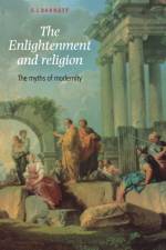The Enlightenment and Religion af S. Barnett