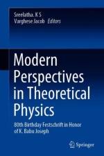 Modern Perspectives in Theoretical Physics