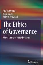 The Ethics of Governance af Shashi Motilal