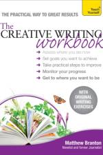 The Creative Writing Workbook af Matthew Branton