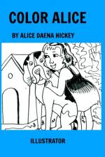 Color Alice af Alice Daena Hickey