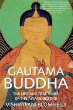 Gautama Buddha af Vishvapani Blomfield