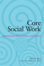 Core Social Work af Willem Blok