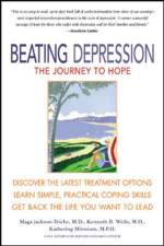 Beating Depression: The Journey to Hope af Kenneth Wells