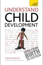 Understand Child Development: Teach Yourself af Carolyn Meggitt