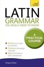 Latin Grammar You Really Need to Know: Teach Yourself af Dr Gregory Klyve