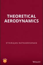 Theoretical Aerodynamics af Ethirajan (Indian Institute of Technology Kanpur Rathakrishnan