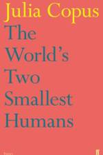 The World's Two Smallest Humans af Julia Copus