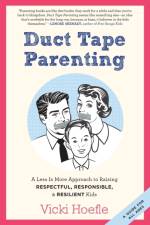Duct Tape Parenting af Vicki Hoefle