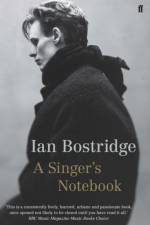 A Singer's Notebook af Dr Ian Bostridge