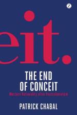 The End of Conceit af Patrick Chabal