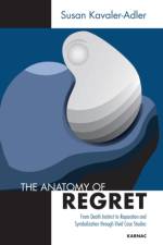 The Anatomy of Regret af Susan Kavaler-Adler