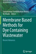 Membrane Based Methods for Dye Containing Wastewater