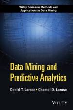 Data Mining and Predictive Analytics af Daniel T. (Central Connecticut State University Larose