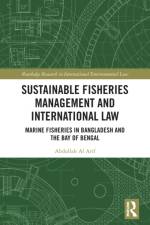 Sustainable Fisheries Management and International Law af Abdullah-Al Arif