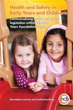Health and Safety in Early Years and Childcare af Bernadina Laverty