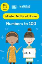 Maths — No Problem! Numbers to 100, Ages 4-6 (Key Stage 1) af Maths — No Problem!