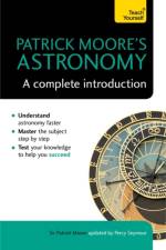 Patrick Moore's Astronomy: A Complete Introduction: Teach Yourself af Sir Patrick Moore