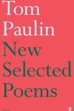 New Selected Poems of Tom Paulin af Tom Paulin