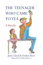 The Teenager Who Came to Tea af Emlyn Rees