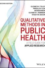 Qualitative Methods in Public Health af Elizabeth E. Tolley